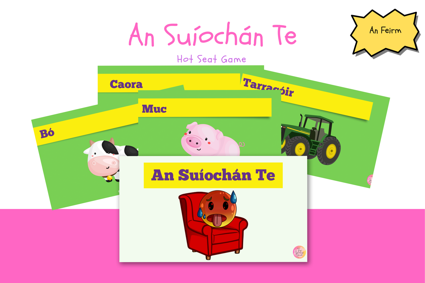 An Suíochán Te - An Feirm / Hot Seat Game - The Farm