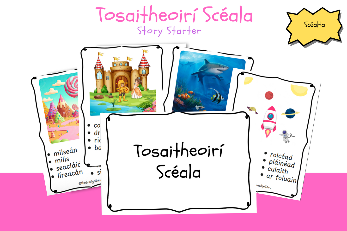 Tosaitheoirí Scéala - Story Starters - as Gaeilge