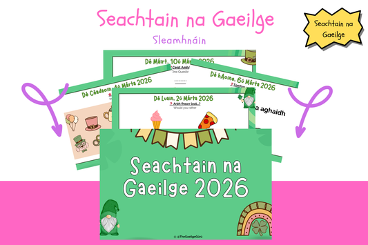 Seachtain na Gaeilge 2026