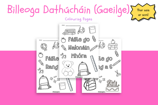 Billeoga Dathúcháin - Thar nais ar Scoil / Back to school colouring pages