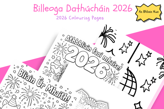Billeoga Dathúcháin 2026 / 2026 Coluring Pages