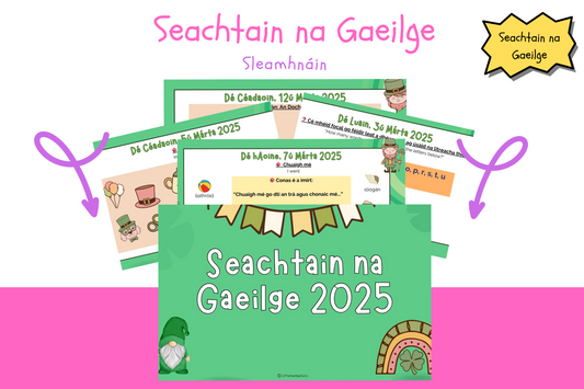 Seachtain na Gaeilge 2025